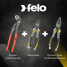 Комплект: Клещи переставные Felo 89525040 + Плоскогубцы комбинированные 59001840 + Бокорезы 59101440